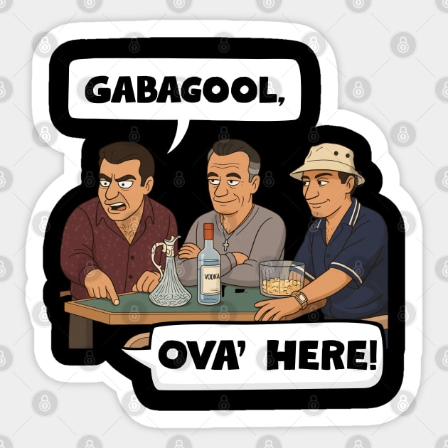 Gabagool Sticker by Low Life Shirts